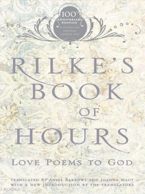 Anita Barrows - Rilke's Book of Hours, E-bok