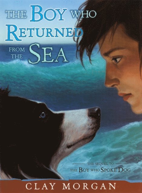 Clay Morgan - Boy Who Returned from the Sea, E-bok