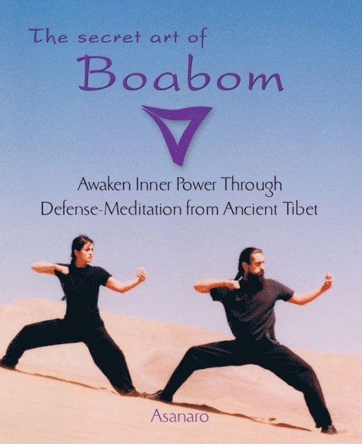 Benjamin Kelley, Joice Buccarey, Asanaro - Secret Art of Boabom, E-bok