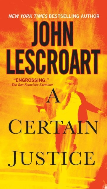 John Lescroart - Certain Justice, E-bok