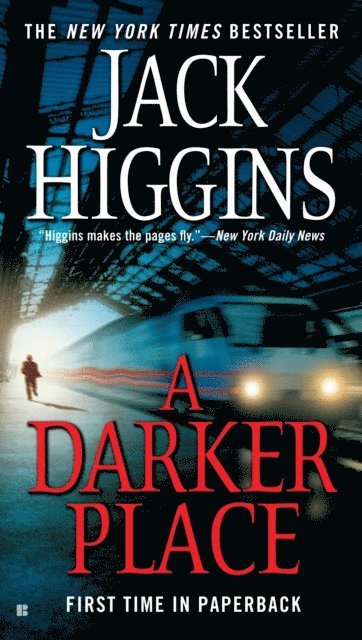 Jack Higgins - Darker Place, E-bok