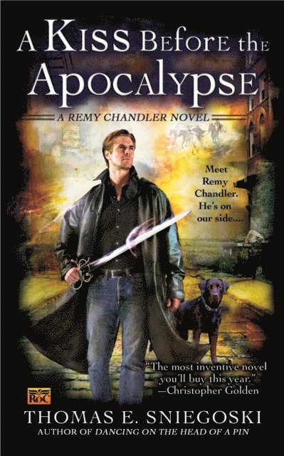 Thomas E. Sniegoski - Kiss Before the Apocalypse, E-bok