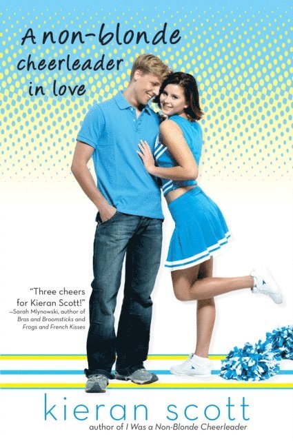 Kieran Scott - Non-Blonde Cheerleader in Love, E-bok