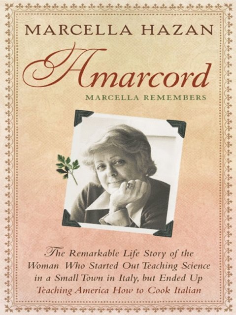 Marcella Hazan - Amarcord, E-bok