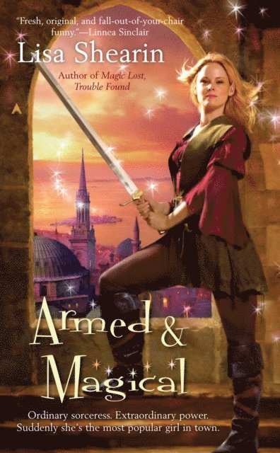 Lisa Shearin - Armed & Magical, E-bok
