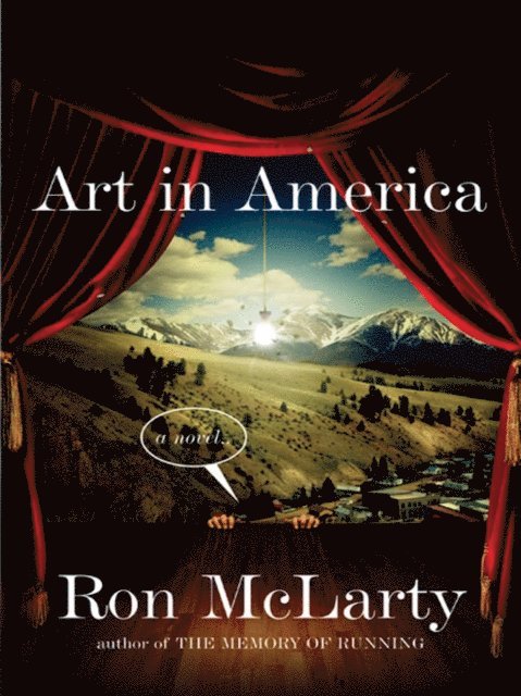 Ron McLarty - Art in America, E-bok