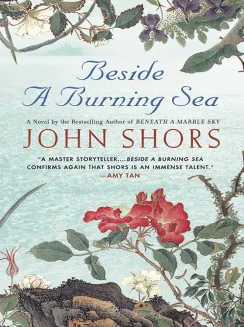 John Shors - Beside a Burning Sea, E-bok. Tillgänglighet: Lägg i varukorg