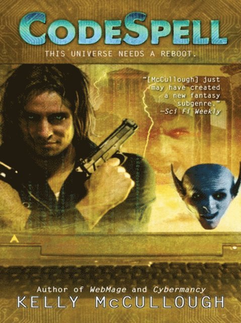 Kelly McCullough - Codespell, E-bok