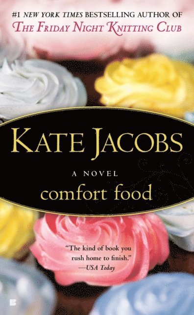Kate Jacobs - Comfort Food, E-bok. Tillgänglighet: Lägg i varukorg