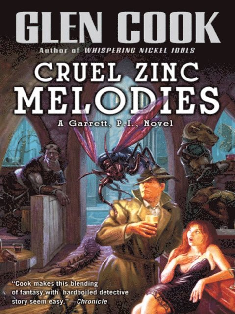 Glen Cook - Cruel Zinc Melodies, E-bok