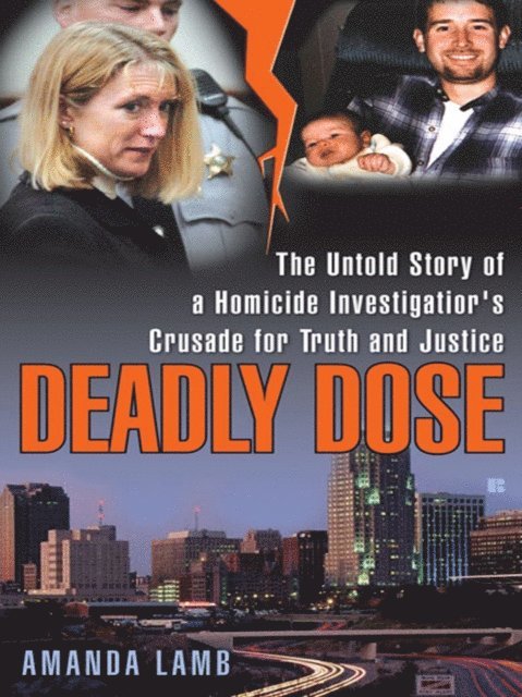 Amanda Lamb - Deadly Dose, E-bok