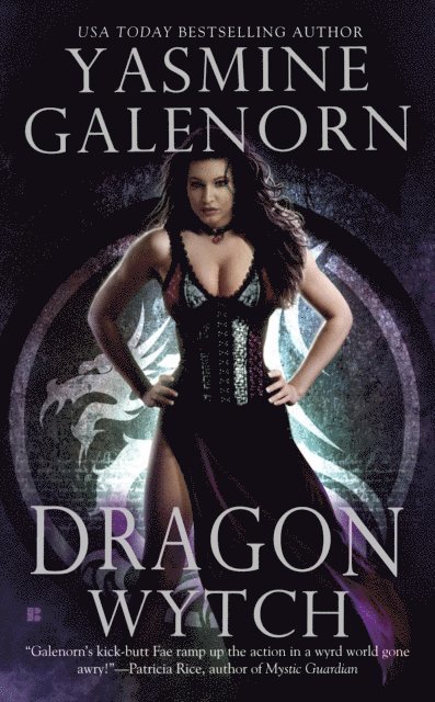 Yasmine Galenorn - Dragon Wytch, E-bok