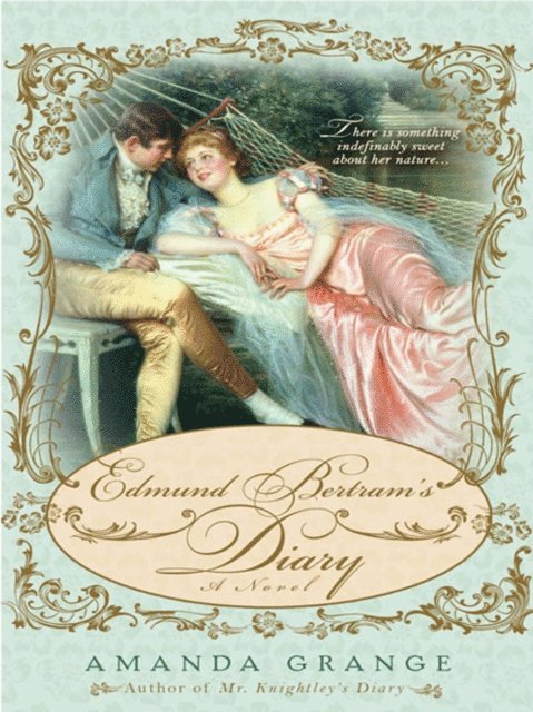 Amanda Grange - Edmund Bertram's Diary, E-bok