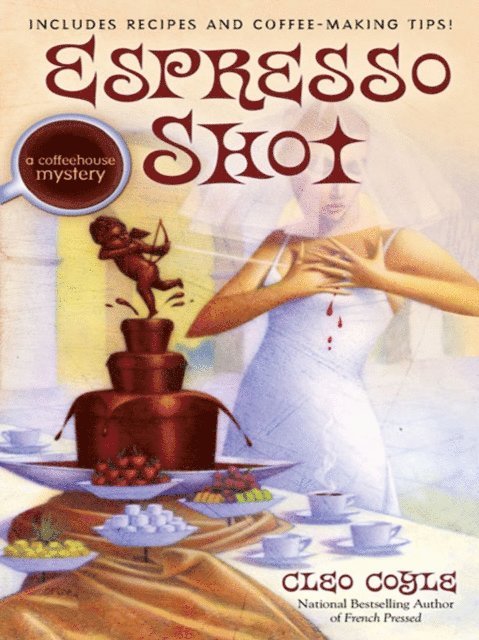 Cleo Coyle - Espresso Shot, E-bok