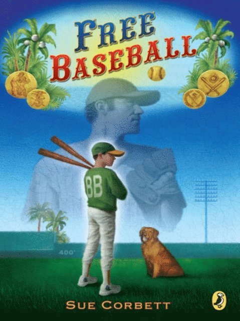 Sue Corbett - Free Baseball, E-bok