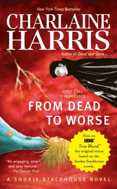 Charlaine Harris - From Dead to Worse, E-bok