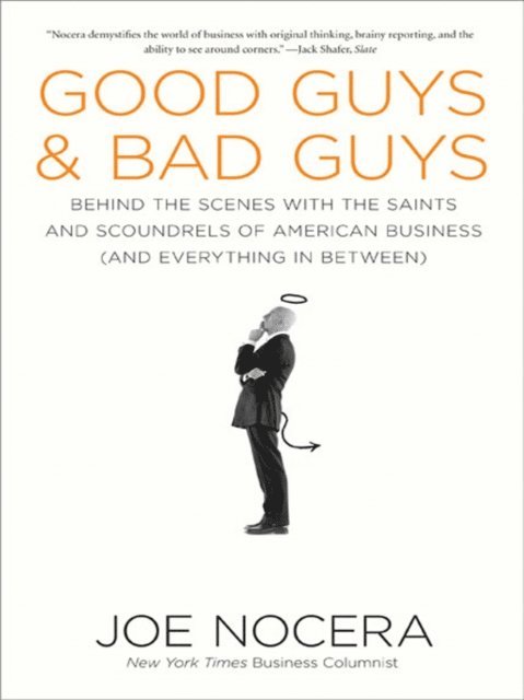 Joe Nocera - Good Guys and Bad Guys, E-bok