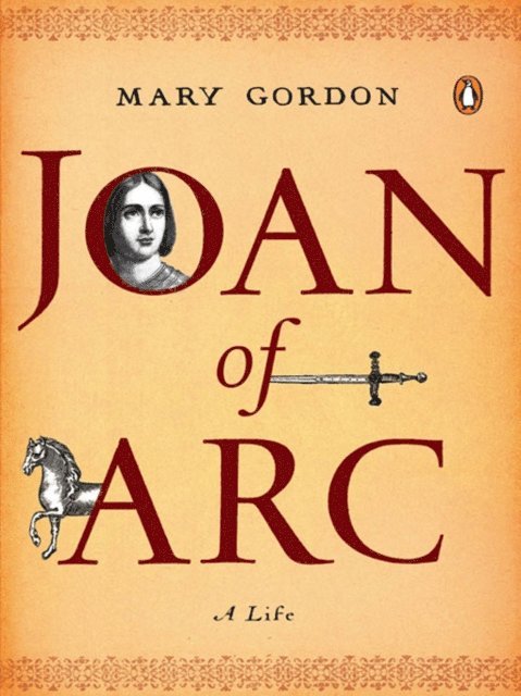 Mary Gordon - Joan of Arc, E-bok