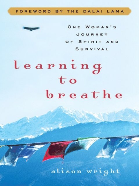 Alison Wright - Learning to Breathe, E-bok