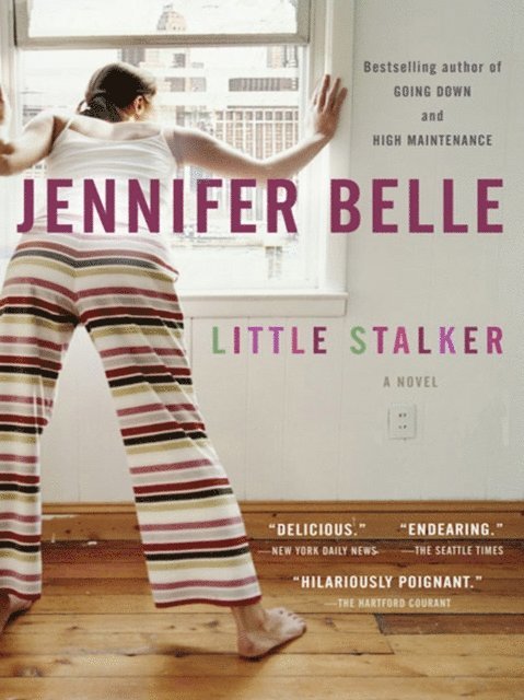 Jennifer Belle - Little Stalker, E-bok