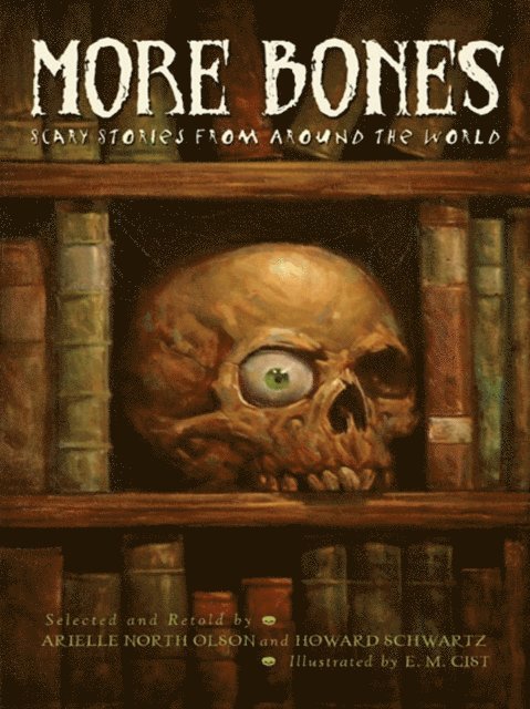 Howard Schwartz, Arielle North Olson - More Bones, E-bok