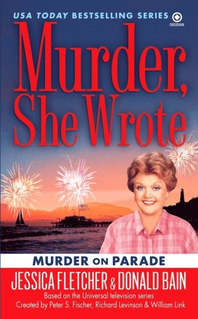 Donald Bain, Jessica Fletcher - Murder, She Wrote: Murder on Parade, E-bok