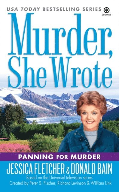 Donald Bain, Jessica Fletcher - Murder, She Wrote: Panning For Murder, E-bok