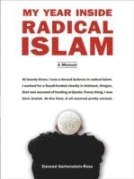 Daveed Gartenstein-Ross - My Year Inside Radical Islam, E-bok