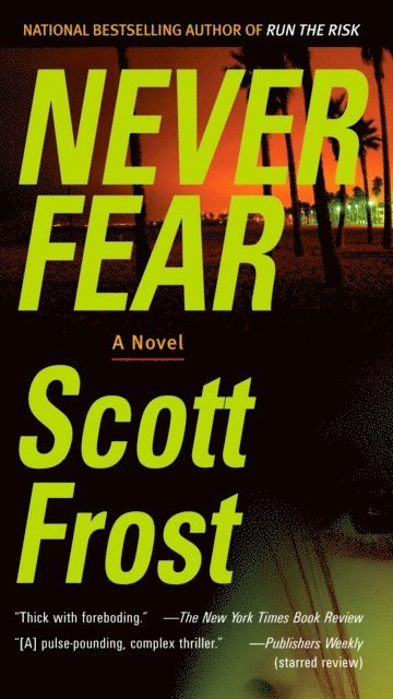 Scott Frost - Never Fear, E-bok