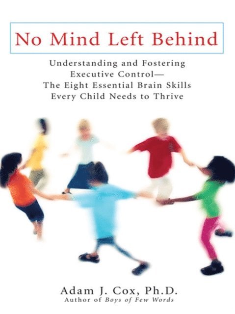 Adam J. Cox - No Mind Left Behind, E-bok. Tillgänglighet: Lägg i varukorg