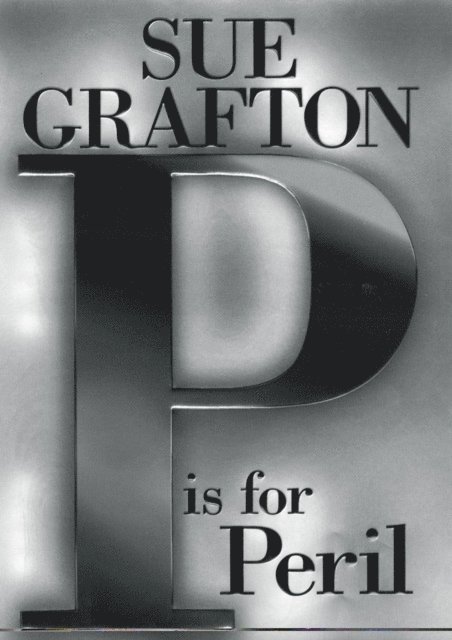 Sue Grafton - P Is for Peril, E-bok