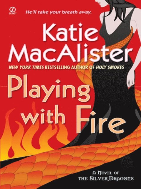 Katie Macalister - Playing With Fire, E-bok