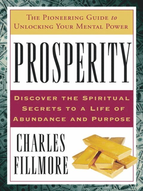 Charles Fillmore - Prosperity, E-bok