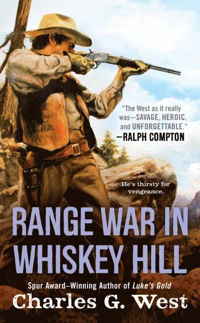 Charles G. West - Range War in Whiskey Hill, E-bok