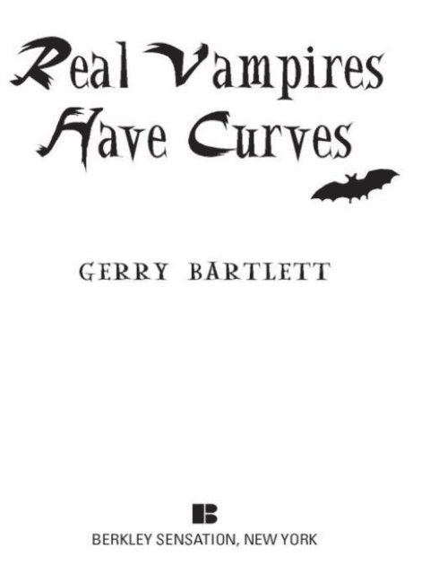Gerry Bartlett - Real Vampires Have Curves, E-bok