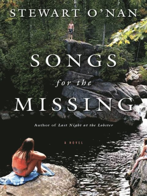 Stewart O'Nan - Songs for the Missing, E-bok