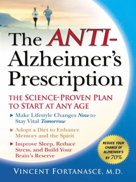 Vincent Fortanasce - Anti-Alzheimer's Prescription, E-bok