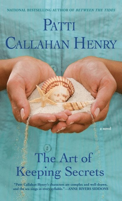 Patti Callahan Henry - Art of Keeping Secrets, E-bok