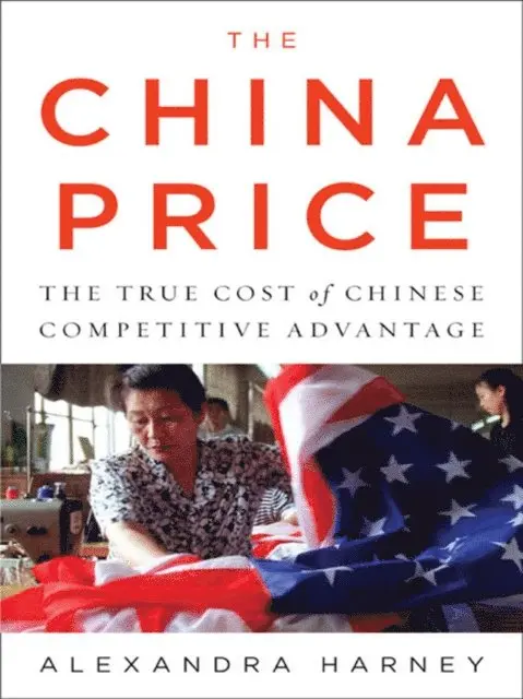 Alexandra Harney - China Price, E-bok. Tillgänglighet: Lägg i varukorg