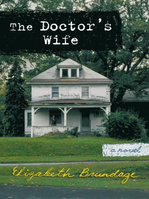 Elizabeth Brundage - Doctor's Wife, E-bok. Tillgänglighet: Lägg i varukorg