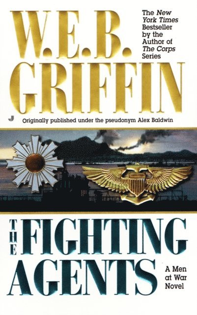 W.E.B. Griffin - Fighting Agents, E-bok