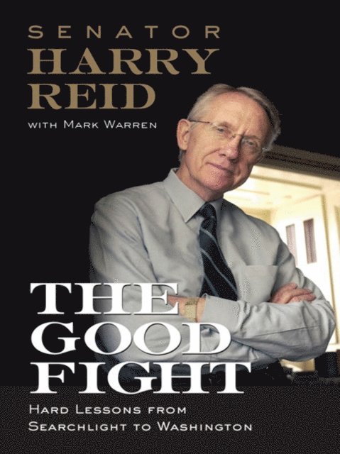 Mark Warren, Harry Reid - Good Fight, E-bok