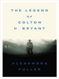Legend of Colton H. Bryant