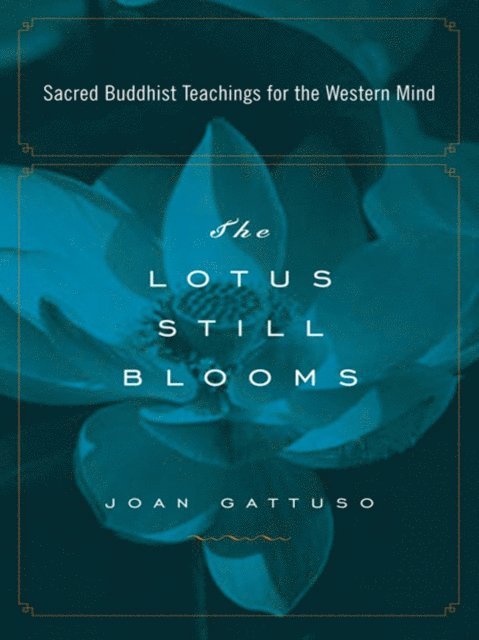 Joan Gattuso - Lotus Still Blooms, E-bok. Tillgänglighet: Lägg i varukorg