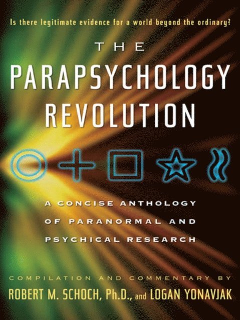 Logan Yonavjak, Robert M. Schoch - Parapsychology Revolution, E-bok