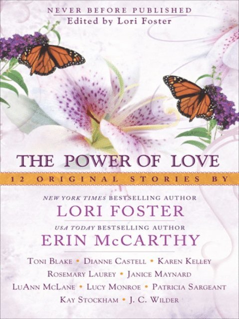LuAnn McLane, Lucy Monroe, Toni Blake, Erin McCarthy, Lori Foster - Power of Love, E-bok