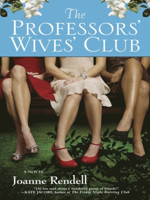 Joanne Rendell - Professors' Wives' Club, E-bok