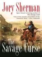 Jory Sherman - Savage Curse, E-bok. Tillgänglighet: Lägg i varukorg