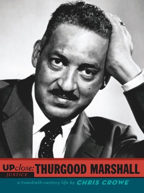 Chris Crowe - Thurgood Marshall, E-bok
