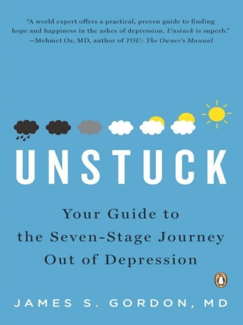 M.D. James S. Gordon - Unstuck, E-bok. Tillgänglighet: Lägg i varukorg